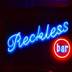 Reckless